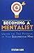 Becoming A Mentalist: Unlock the True Potential of Your Subconscious Mind