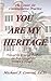 You Are My Heritage: Though...