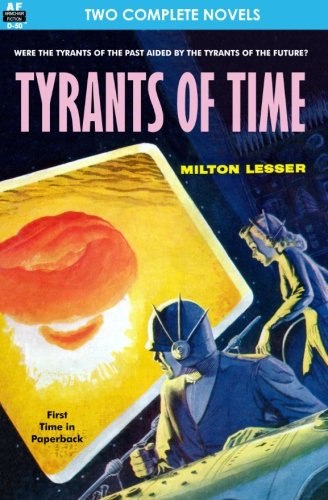 Tyrants of Time & Pariah Planet (Paperback)