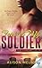 Forever My Soldier (Love Conquers Life) (Volume 3)