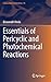 Essentials of Pericyclic and Photochemical Reactions (Lecture Notes in Chemistry, 93)
