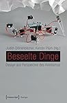 Beseelte Dinge: Design Aus Perspektive Des Animismus (German and German Edition)