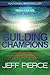 Building Champions: 7 Succe...