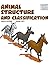 Animal Structure and Classification (Building Blocks of Life Science 2/Hardcover)