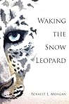 Waking the Snow Leopard