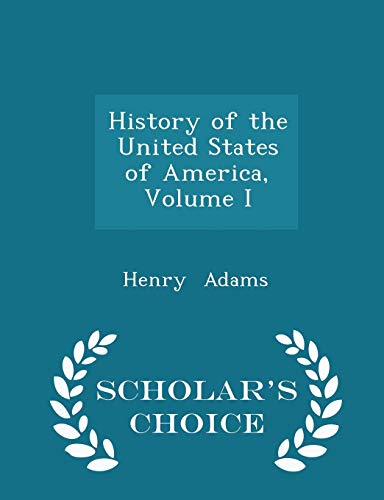 History of the United States of America, Volume I