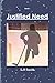 Justified Need by L.S. Smith