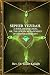 The Kabbalah: Sepher Yezirah: A Book on Creation