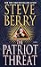 The Patriot Threat (Thorndike Press Large Print Core)