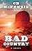 Bad Country (Thorndike Large Print Crime Scene)