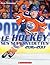 Le Hockey: Ses Supervedette...