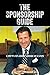 The Sponsorship Guide: A Step By Step Journey Through The 12 Steps