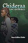 Chideraa: Love and Bruises