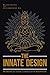 The Innate Design