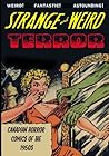 Strange and Weird Terror: Canadian Horror Comics of the 1950s