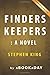Finders Keepers: A Novel by Stephen King | Summary & Analysis