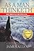 As a Man Thinketh