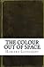 The Colour Out of Space