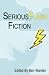 Serious Flash Fiction: The ...