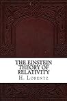 The Einstein Theory of Relativity by Hendrik Antoon Lorentz