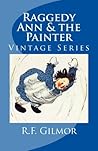 Raggedy Ann & the Painter: Vintage Series