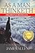 As a Man Thinketh