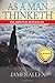 As a Man Thinketh