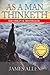 As a Man Thinketh