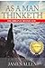 As a Man Thinketh