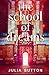 School of Dreams (The School of Dreams)