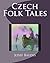 Czech Folk Tales