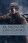 El Signo de Los Cuatro by Arthur Conan Doyle
