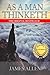 As A Man Thinketh: Titan Classics (Illustrated)