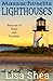 Massachusetts Lighthouses - Beacons of Hope and Comfort