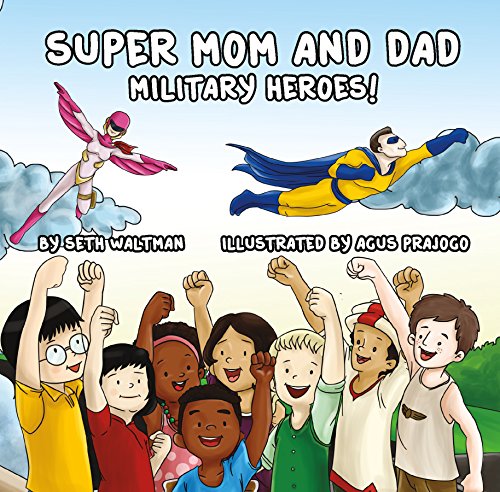 Super Mom and Dad: Military Heroes! (Board Book)