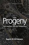 The Progeny: The Prophet and His Household (Lessons in Islam)
