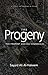 The Progeny: The Prophet and His Household (Lessons in Islam)