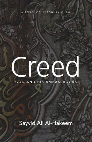Creed: God and His Ambassadors (Lessons in Islam)