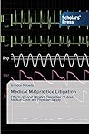 Medical Malpractice Litigation: Effects of Local Litigation Disparities on Area Medical Costs and Physician Supply