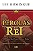 Perolas do Rei by Lee Domingue