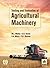 Testing and Evaluation of Agricultural Machinery by M.L. Mehta