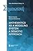 Mathematics as a Modeling System: A Semiotic Approach (Tartu Semiotics Library)