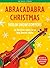 Abracadabra Christmas: Viol...