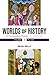 Worlds of History, Volume 1: A Comparative Reader, to 1550