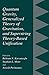 Quantum Gravity, Generalized Theory of Gravitation and Supers... by Behram N. Kursunogammalu