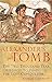 Alexander's Tomb: The Two Thousand Year Obsession to Find the Lost Conqueror