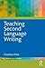 Teaching Second Language Wr...