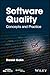 Software Quality: Concepts and Practice