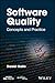 Software Quality Assurance: Concepts and Practice