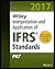 Wiley Ifrs 2017: Interpretation and Application of Ifrs Standards (Wiley Regulatory Reporting)